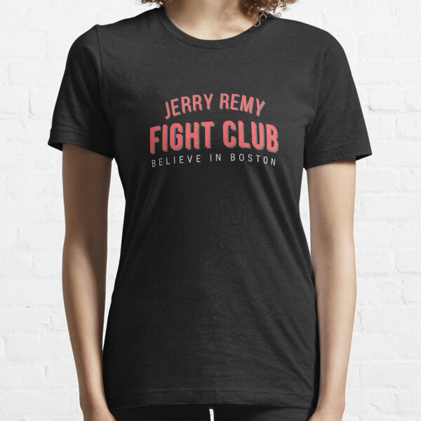 Red Sox Jerry Remy Fight Club T Shirts