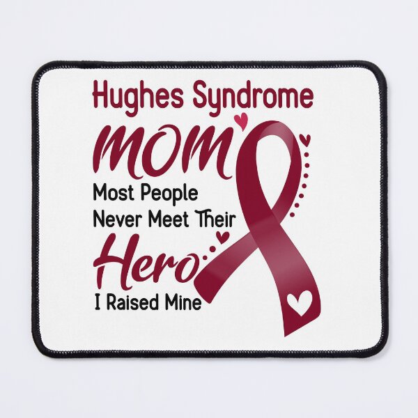 Item preview, Hughes Syndrome Mom Most People Never Meet Their Hero I Raise Mine designed and sold by hvoid41.