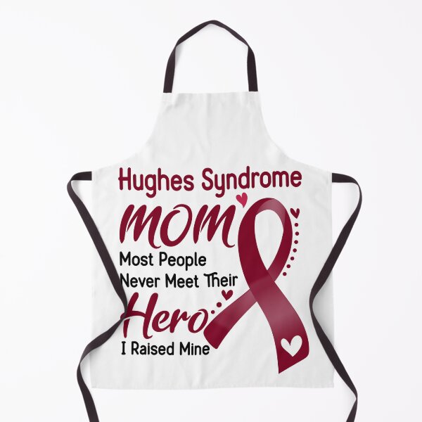 Item preview, Hughes Syndrome Mom Most People Never Meet Their Hero I Raise Mine designed and sold by hvoid41.
