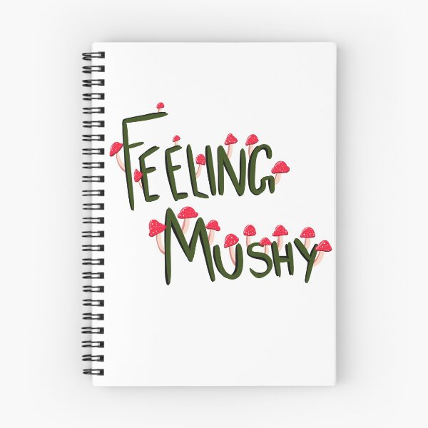 Item preview, Feeling Mushy  designed and sold by KaitLouise.