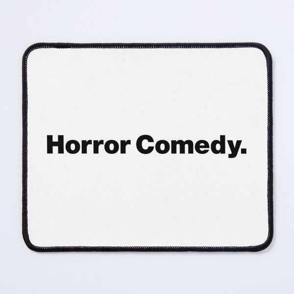 Item preview, Horror Comedy (black) designed and sold by dudethecreator.