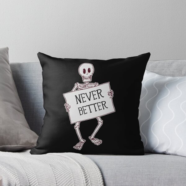 Item preview, Never Better Skeleton designed and sold by franktact.