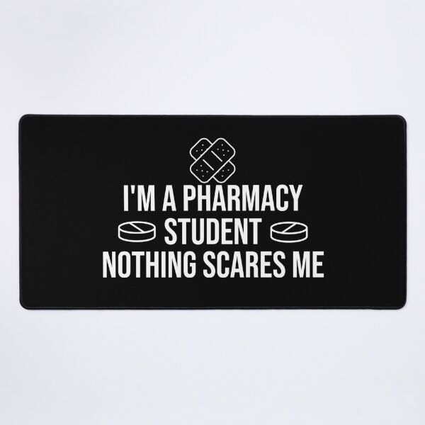 Item preview, I'm A Pharmacy Student Nothing Scares Me designed and sold by DesignsForest.