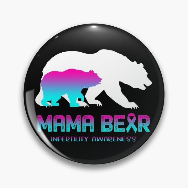 Item preview, Infertility Awareness Mama Bear Support Infertility designed and sold by Victormoratalla.