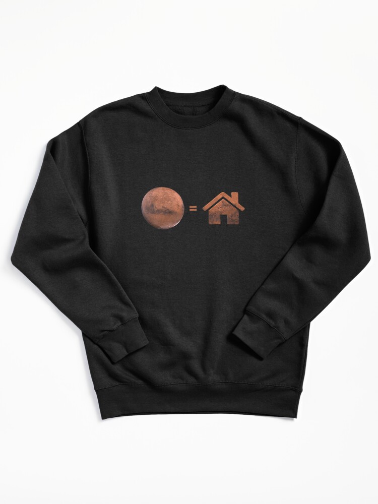 Pullover Sweatshirt, Mars is my home designed and sold by keithmarlow