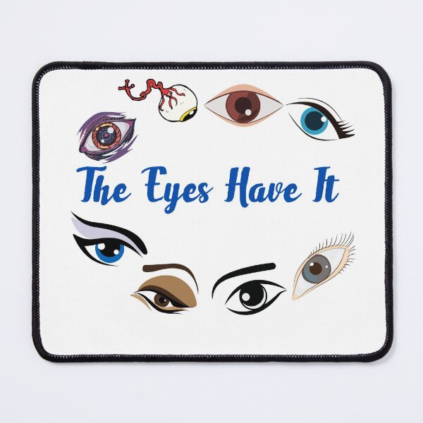 Item preview, The Eyes Have It designed and sold by Trendi61.