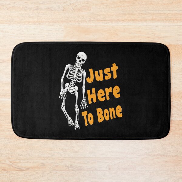 Item preview, Just Here To Bone Skeleton Funny Halloween designed and sold by Estrytee.
