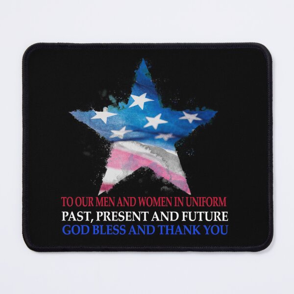 Item preview, To our men and women in uniform, past, present and future, God bless and Thank you designed and sold by HolidayGems.