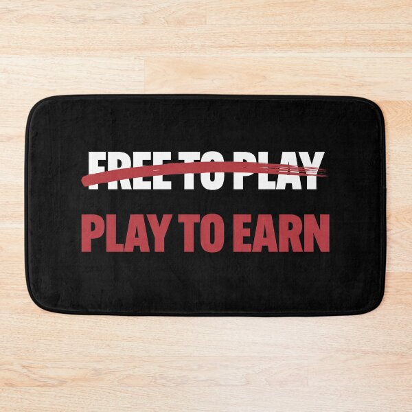 Item preview, Do Not Free To Play - Play To Earn To Make Money - White and Red Font designed and sold by Voyshop.