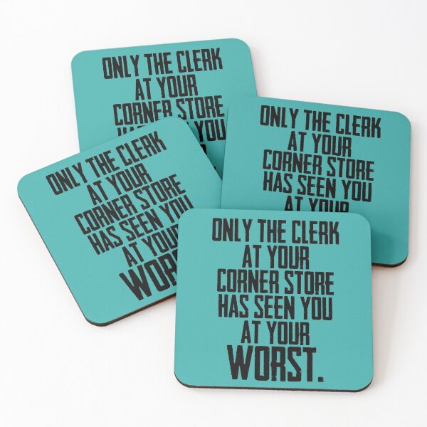 Item preview, Only the clerk at your corner store has seen you at your worst. designed and sold by Sticker Up.