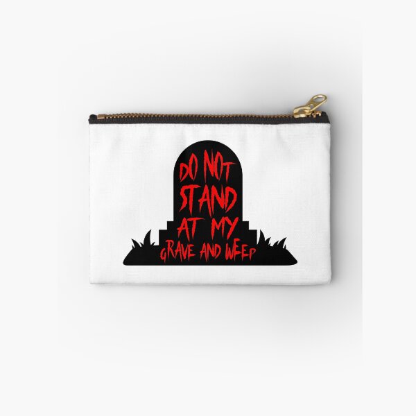 Item preview, Do Not Stand At My Grave And Weep designed and sold by DAFIN.