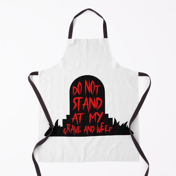 Item preview, Do Not Stand At My Grave And Weep designed and sold by DAFIN.