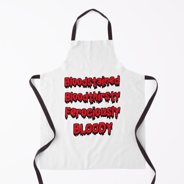Item preview, Bloodstained and Bloody, Bloodthirsty designed and sold by wide26.