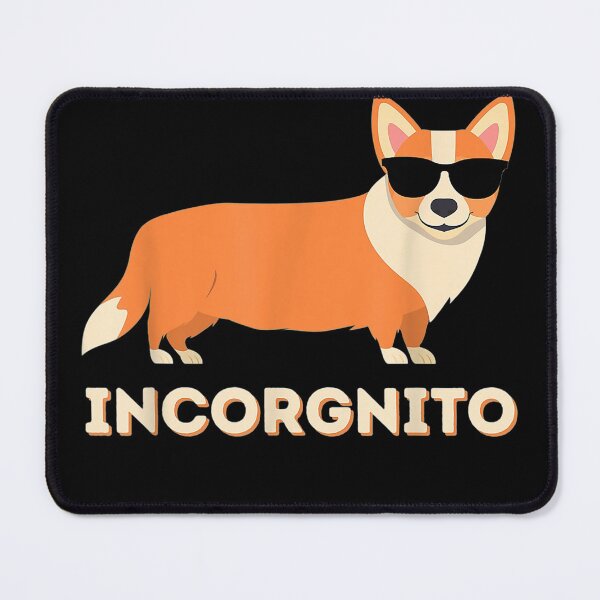 Item preview, Incorgnito Funny Welsh Corgi Owner Dog Lover designed and sold by MuratshiMana.