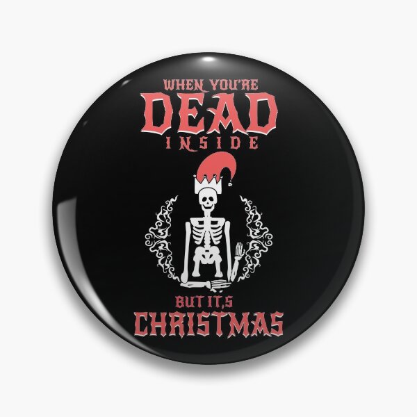 Item preview, When You're Dead Inside But It's Christmas designed and sold by SewnMemories.