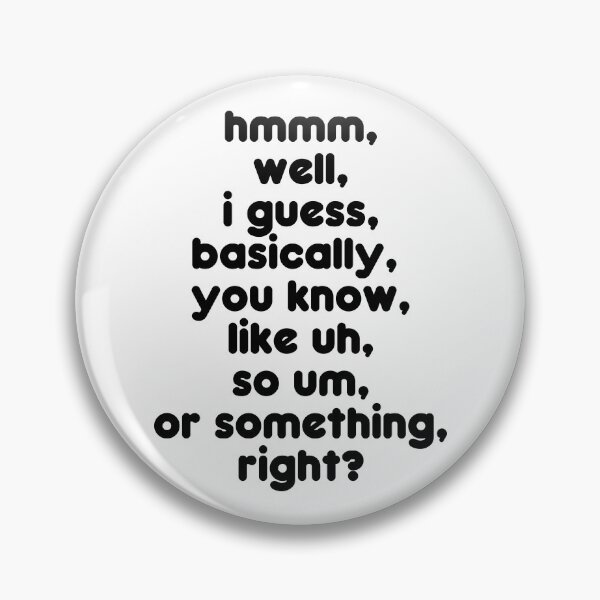Item preview, Like, uh... totally! designed and sold by James Damore.