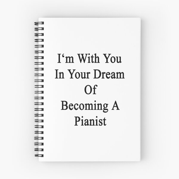 Item preview, I'm With You In Your Dream Of Becoming A Pianist  designed and sold by supernova23.