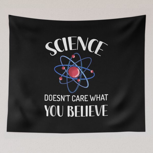 Item preview, Science Doesn't Care What You Believe Science Teacher designed and sold by idabry.