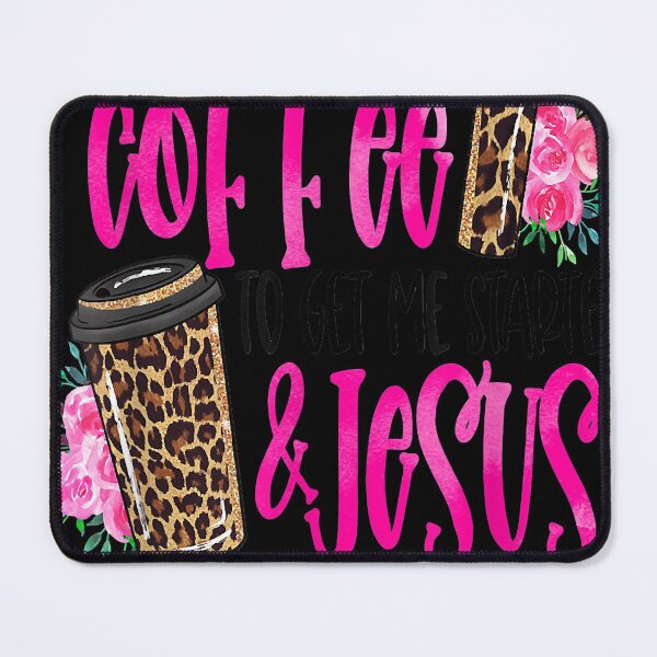 Item preview, Give Me Coffee To Get Me Started & Jesus To Keep Me Going designed and sold by brandmyers.