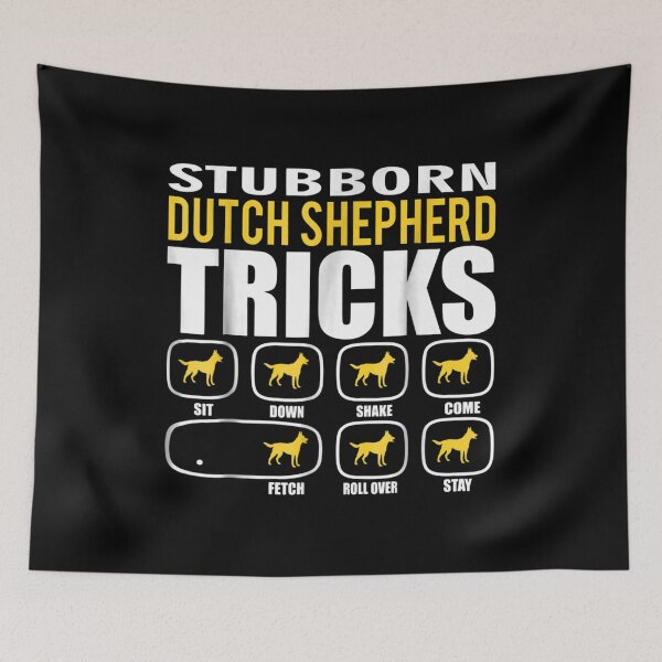 Item preview, Stubborn Dutch Shepherd Tricks designed and sold by idabry.