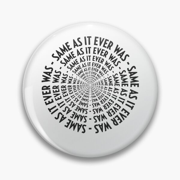 Item preview, Same as it ever was stories rock love music designed and sold by ElmerMason2365.