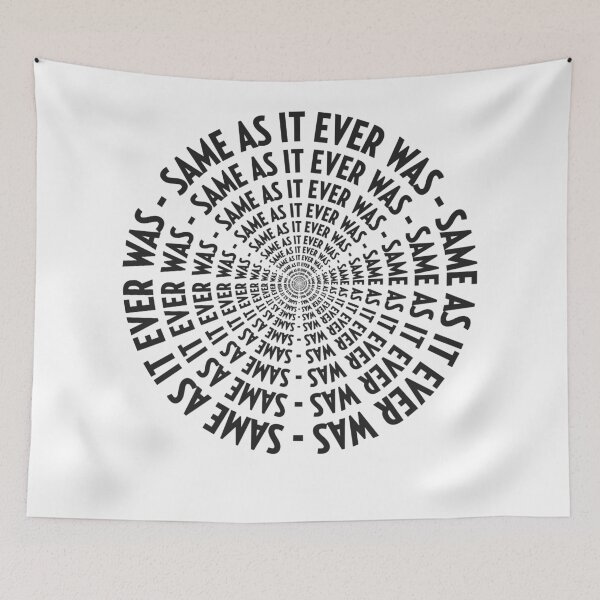 Item preview, Same as it ever was stories rock love music designed and sold by ElmerMason2365.