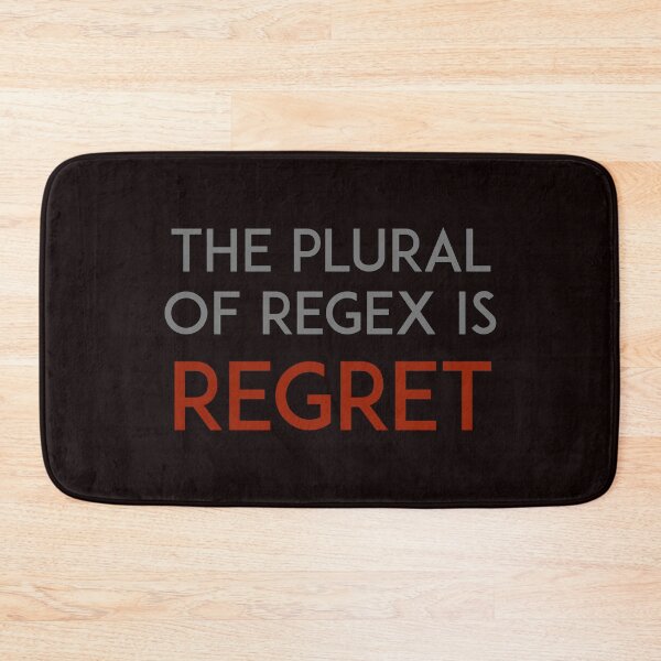 Item preview, The plural of regex is regret designed and sold by unixorn.