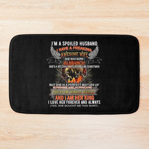 Item preview, I'm A Spoiled Hus I Have A Wife Was Born In March Gifts designed and sold by idabry.