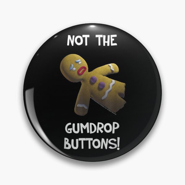 Item preview, Shrek Gingerbread Man Not The Gumdrop Buttons designed and sold by bosgrmarjopp95.