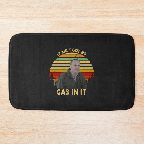 Item preview, It Ain t Got No Gas in It Sling Blade Vintage designed and sold by VenkataRb.
