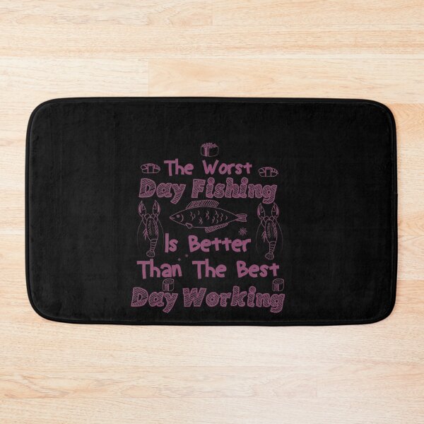 Item preview, The Worst Day Fishing Is Better Than The Best Day Working designed and sold by teesBYAlioui.