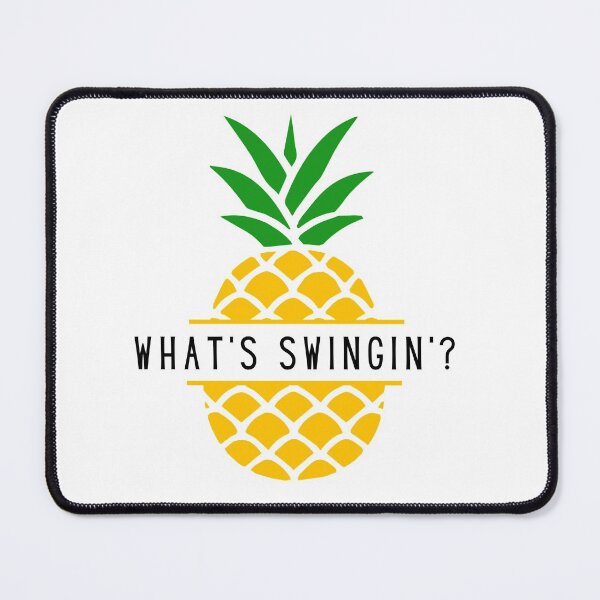 Item preview, What's Swingin' Pineapple For Swingers designed and sold by KinkShoppe.