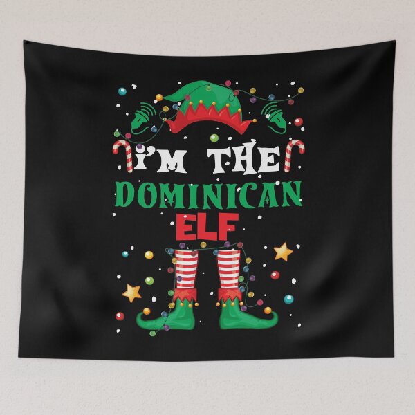 Item preview, I'm the Dominican ELF Funny Christmas Gifts designed and sold by tyrfoguxcer13.