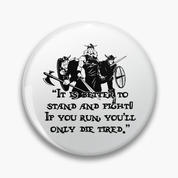 Item preview, Stand and Fight or Die tired. designed and sold by WilliamByte.