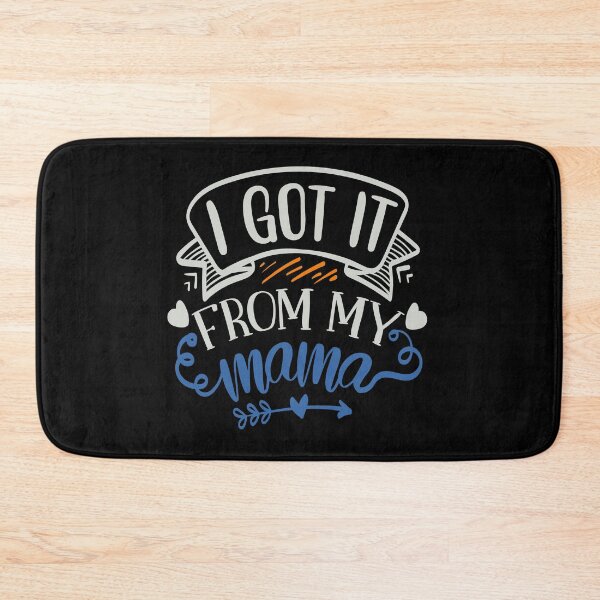 Item preview, I Got It From My Mama designed and sold by FOX1999-Design.