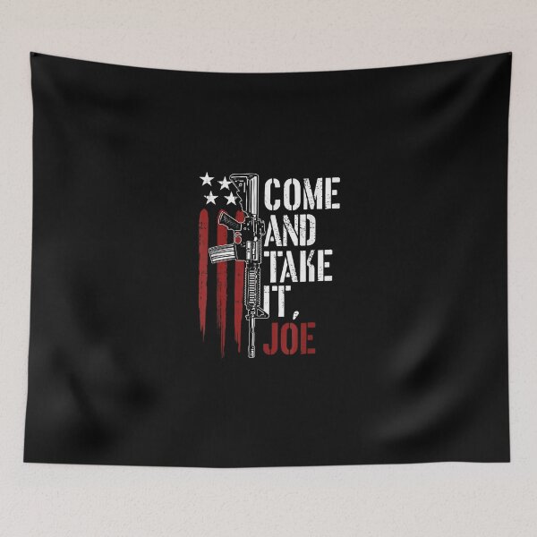 Item preview, Come And Take It Joe Gun Rights Owner AR15 American Flag designed and sold by JacekshiAmra.