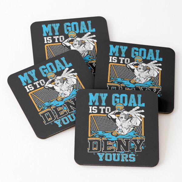 Item preview, My Goal Is To Deny Yours Water Polo For Goalies designed and sold by EmmiSchramm.