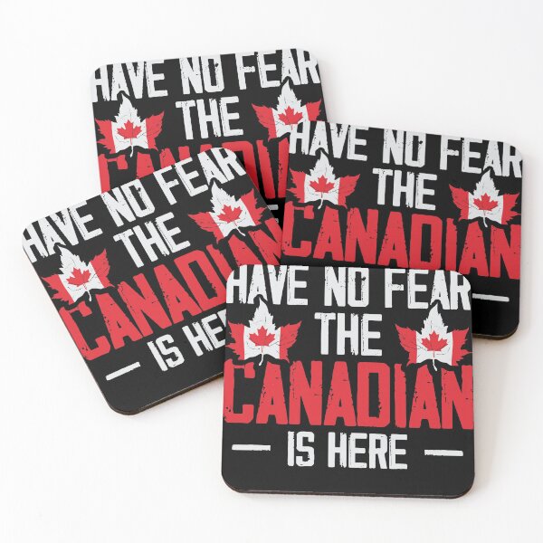 Item preview, Have no fear the canadian is here Canadian designed and sold by Arneeeeee.
