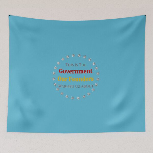 Item preview, This Is The Government Our Founders Warned Us About designed and sold by SwampfoxDesign.