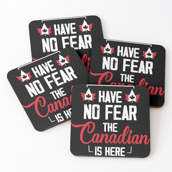 Item preview, Have no fear the canadian is here Canadian designed and sold by Arneeeeee.