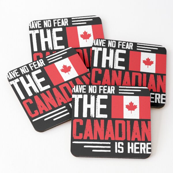 Item preview, Have no fear the canadian is here Canadian designed and sold by Arneeeeee.
