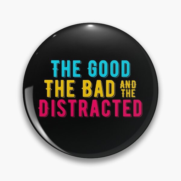 Item preview, #ADHD - The Good The Bad And The Distracted , Colourful, Attention Deficit Hyperactive Disorder designed and sold by MJDezigns.