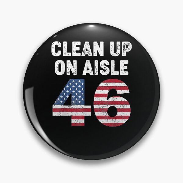 Item preview, Anti-Biden Clean Up On Aisle 46 Impeach Biden Copy designed and sold by burtonbarrett.