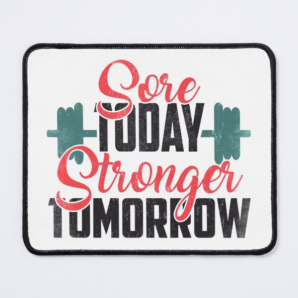 Item preview, Sore Today Stronger Tomorrow Gym Motivation designed and sold by motivationaltee.