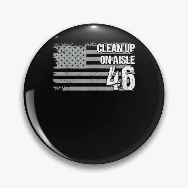 Item preview, Anti-Biden Clean Up On Aisle 46 Impeach Biden designed and sold by burtonbarrett.