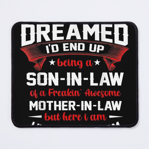 Item preview, Funny I Never Dreamed Id End Up Being Aon In Law designed and sold by Chanielshian.