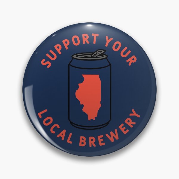 Item preview, Support Your Local Brewery Illinois designed and sold by fearcity.