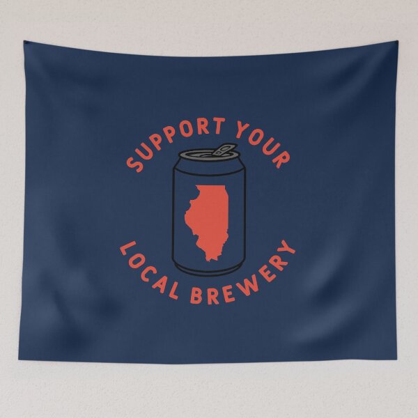 Item preview, Support Your Local Brewery Illinois designed and sold by fearcity.