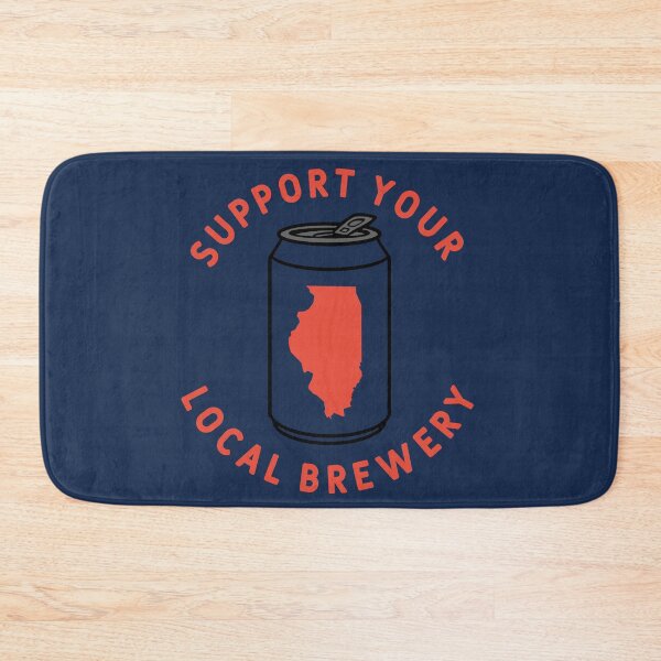 Item preview, Support Your Local Brewery Illinois designed and sold by fearcity.