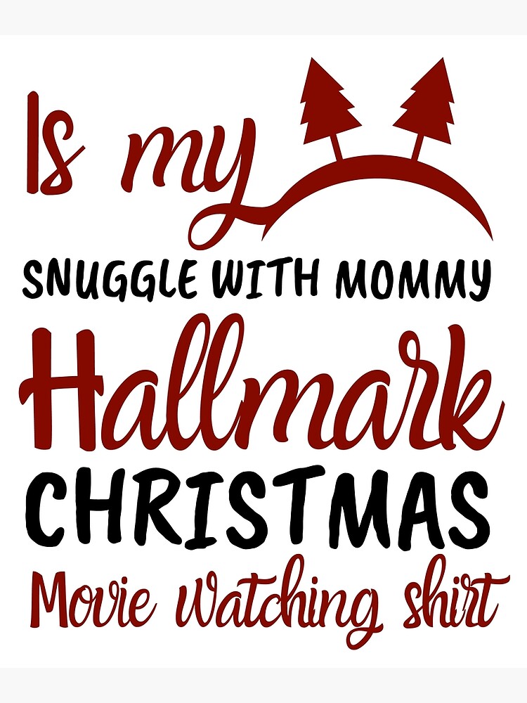 is-my-smuggle-with-mommy-hallark-poster-by-margaretgriffit-redbubble